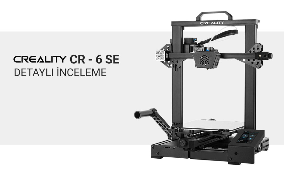 Creality CR-6 SE 3D Yazıcı Kurulum + Kalibrasyon