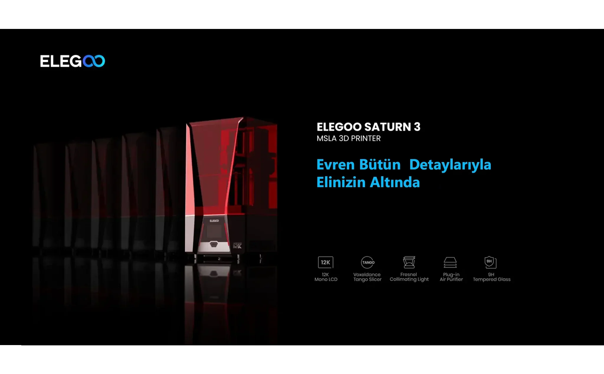 Elegoo Saturn 3 12K 3D Yazıcı