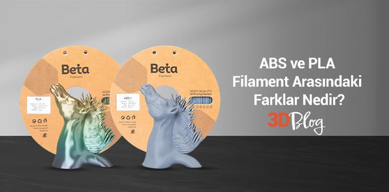 ABS ve PLA Farkı Nedir?