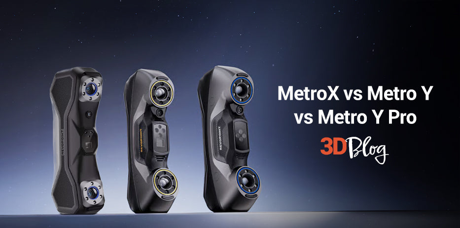 Revopoint MetroX vs Metro Y vs Metro Y Pro: En Doğru 3D Tarayıcı Hangisi?