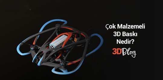 Çok Malzemeli 3D Baskı Nedir? Gerçekten İhtiyacınız Var mı?