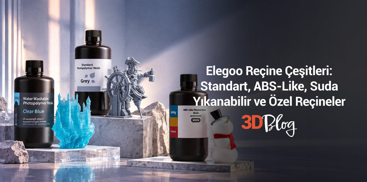 Elegoo Reçine Çeşitleri: Standart, ABS-Like, Suda Yıkanabilir ve Özel Reçineler