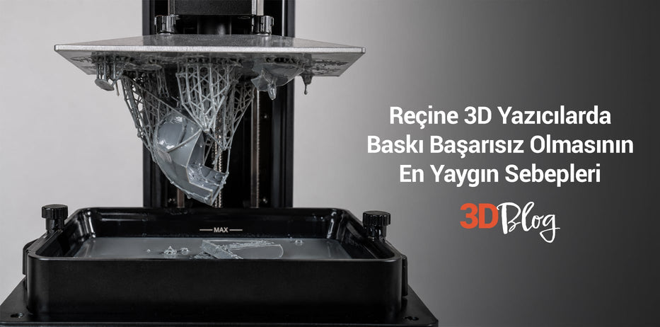 Reçine 3D Yazıcılarda Baskı Başarısız Olmasının En Yaygın Sebepleri